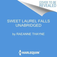 Title: Sweet Laurel Falls Lib/E, Author: RaeAnne Thayne