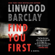 Title: Find You First, Author: Linwood Barclay