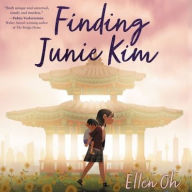 Title: Finding Junie Kim, Author: Ellen Oh