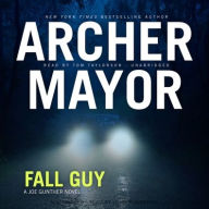 Title: Fall Guy (Joe Gunther Series #33), Author: Archer Mayor