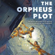 Title: The Orpheus Plot, Author: Christopher Swiedler