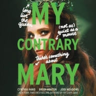 Title: My Contrary Mary, Author: Jodi Meadows