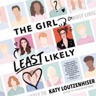 Title: The Girl Least Likely Lib/E, Author: Katy Loutzenhiser