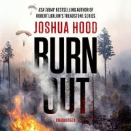 Title: Burn Out, Author: Joshua Hood