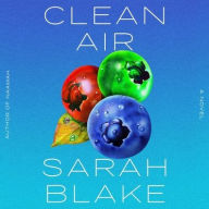 Title: Clean Air, Author: Sarah Blake