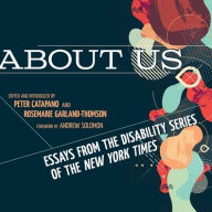 Title: About Us: Essays from the Disability Series of the New York Times, Author: Coleen Marlo