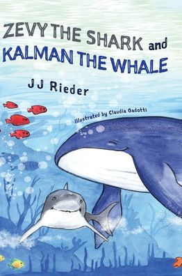 Zevy the Shark and Kalman the Whale