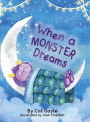 When a Monster Dreams