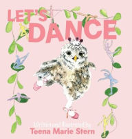 Title: Let's Dance, Author: Teena Marie Stern