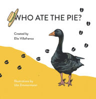 Title: Who Ate the Pie?, Author: Elio Villafranca