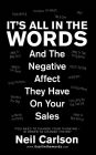 It's All in the Words: And the Negative Affect They Have on Your Sales