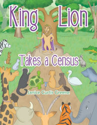 Title: King Lion Takes a Census, Author: Janice Curtis Greene