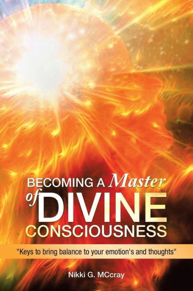 Becoming a Master of Divine Consciousness: 