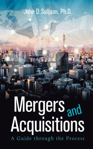 Mergers and Acquisitions: A Guide Through the Process