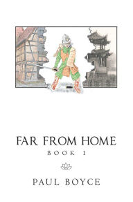Title: Far from Home: Book 1, Author: Paul Boyce