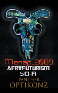 Title: Menap 2089, Author: Panther Optikonz