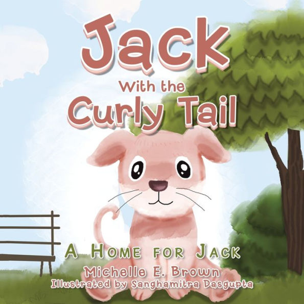 Jack with the Curly Tail: A Home for