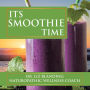 Its Smoothie Time