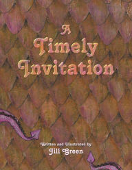 Title: A Timely Invitation, Author: Jill Green