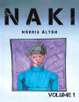 Naki: Vol 1