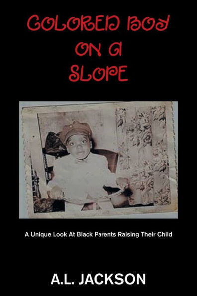 Colored Boy on a Slope: A Unique Look at Black Parents Raising Their Child