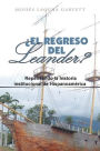 ¿El Regreso Del Leander? Repensando La Historia Institucional De Hispanoamérica