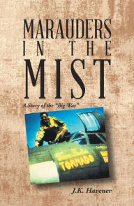 Title: Marauders in the Mist: A Story of the 