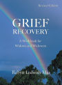 Grief Recovery: A Workbook for Widows and Widowers