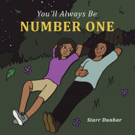 Title: You'Ll Always Be Number One, Author: Starr Dunbar