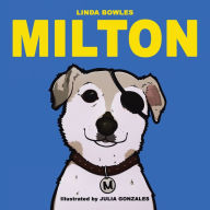 Title: Milton, Author: Linda Bowles