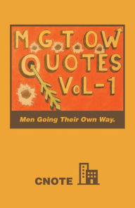 Title: Mgtow Quotes Vol-1: Men Going Their Own Way., Author: CNOTE