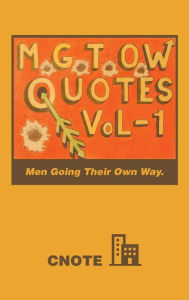 Title: Mgtow Quotes Vol-1: Men Going Their Own Way., Author: Cnote