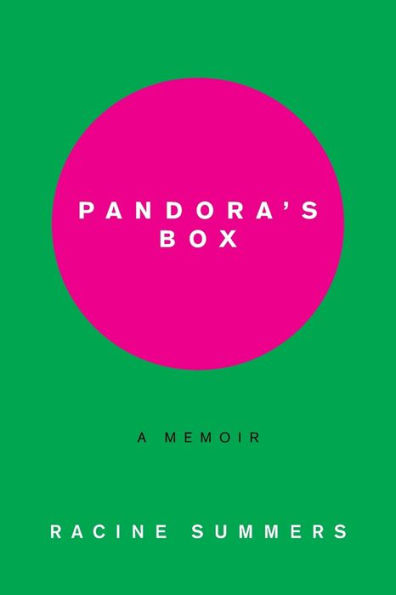 Pandora's Box: A Memoir