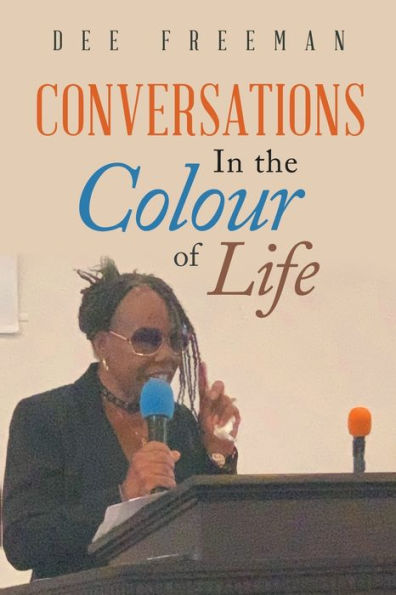 Conversations the Colour of Life