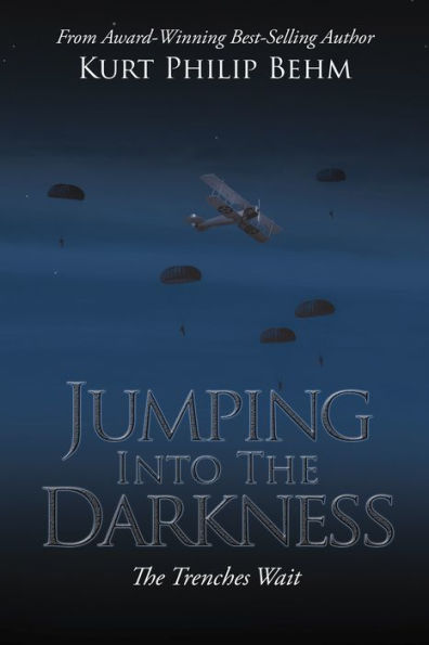 Jumping into the Darkness: The Trenches Wait