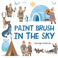 Title: Paint Brush in the Sky, Author: George Lehtinen