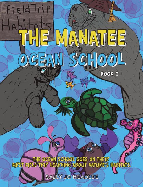 The Manatee Ocean School: Book 2