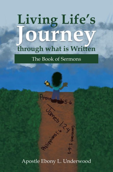 Living Life's Journey Through What Is Written: The Book of Sermons