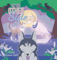 Title: On the Other Side: Himalayan-Siamese, Author: Isabella Macdonald Smith