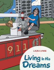 Title: Living in His Dreams, Author: Laura Lynne