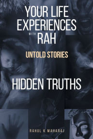 Title: Your Life Experiences with Rah: Untold Stories 