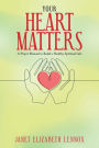 Your Heart Matters: A Prayer Manual to Build a Healthy Spiritual Life
