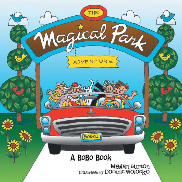 The Magical Park Adventure: A Bobo Book