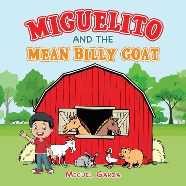 Miguelito and the Mean Billy Goat
