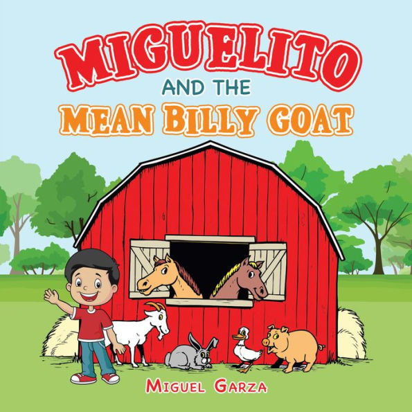 Miguelito and the Mean Billy Goat