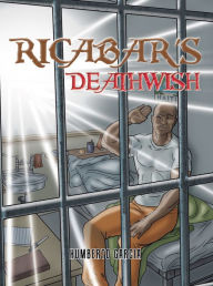 Title: Ricabar's Deathwish, Author: Humberto Garcia