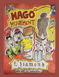 Title: Mago Movement, Author: f. ziamond