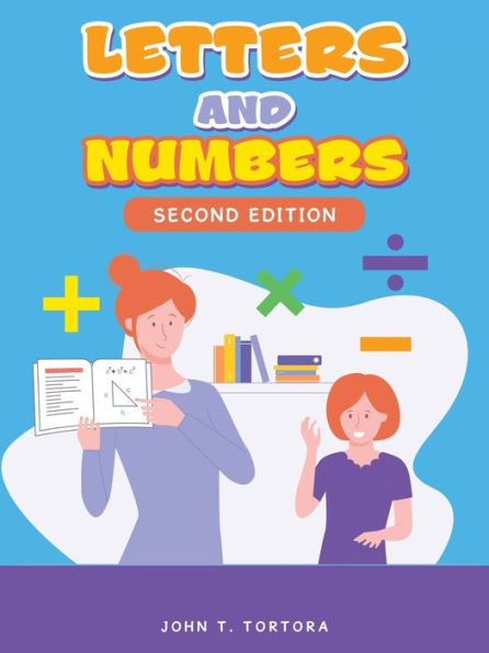 Letters and Numbers: Second Edition