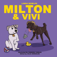 Title: Milton and Vivi, Author: Linda Bowles