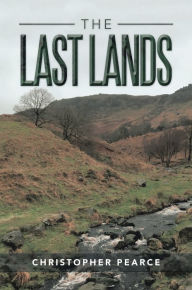 Title: The Last Lands, Author: Christopher Pearce